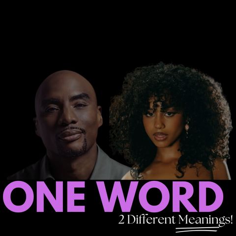 One Word, Two Different Meanings Charlemagne and Tyla