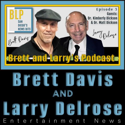 Brett and Larry's Podcast #3 with Dr. Matt & Dr. Kim Dickson (Ep 560)