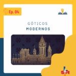 SLR 04 – Góticos Modernos