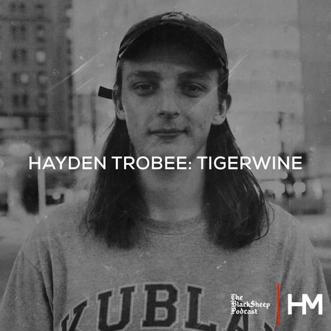 Hayden Trobee: Tigerwine