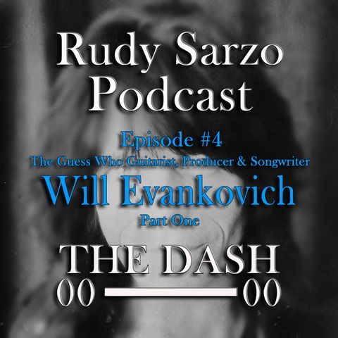 Will Evankovich Episode 4 Part 1