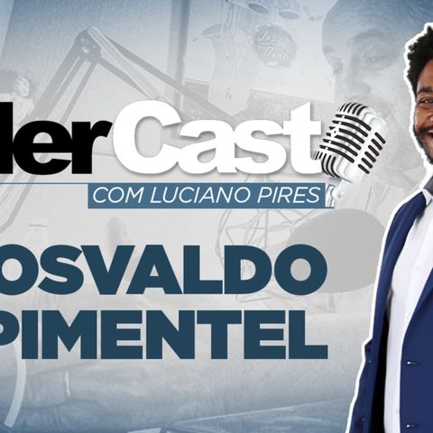 Cafe Brasil 789 - LiderCast Osvaldo Pimentel