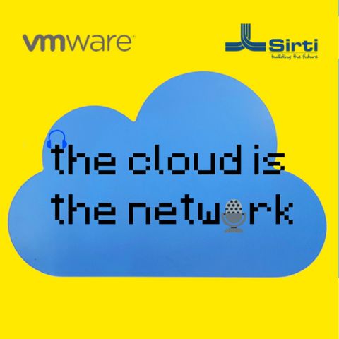 Episodio 3  Il viaggio nelle tecnologie. The cloud is the network!