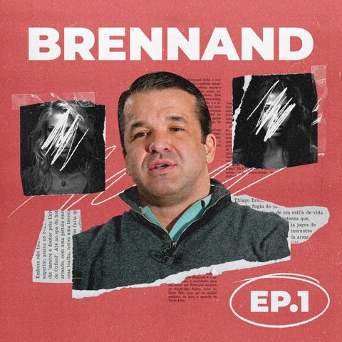 Brennand #1: A força de um sobrenome