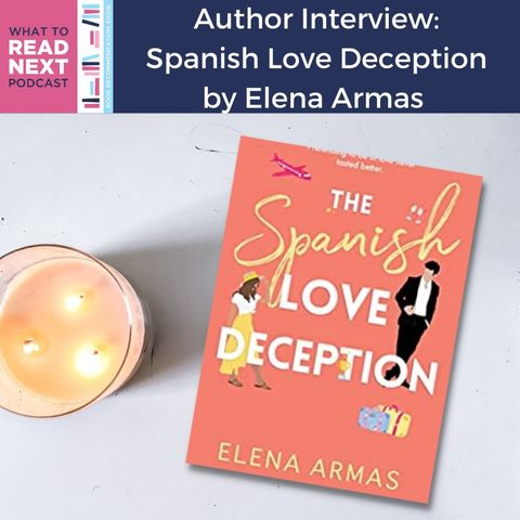 #444 Author Interview: Spanish Love Deception by Elena Armas