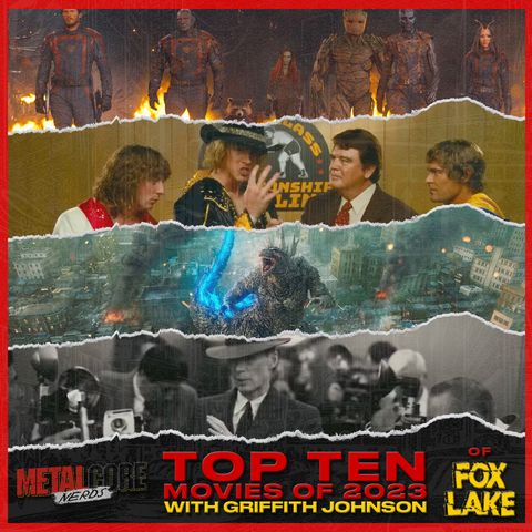 Top Ten Movies of 2023 w/ Griffith Johnson of Fox Lake