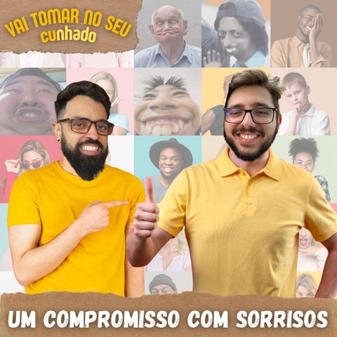 46 - Um compromisso com sorrisos