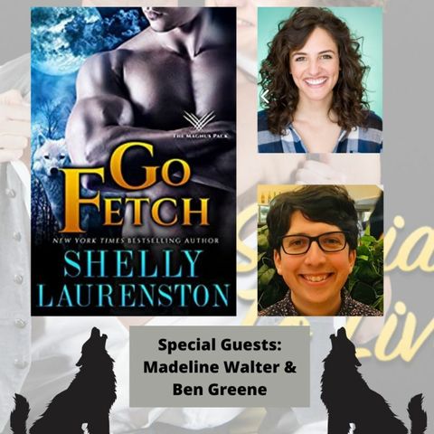 Go Fetch with Madeline Walter and Ben Greene