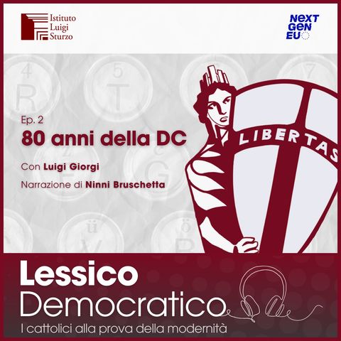 80 anni della DC - raccontato da Luigi Giorgi