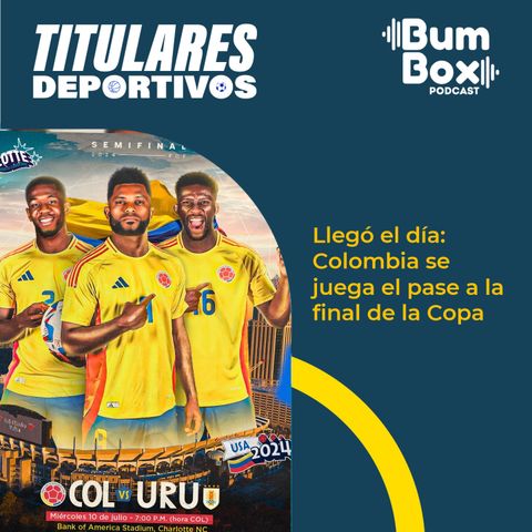 Llegó el día: Colombia se juega el pase a la final de la Copa