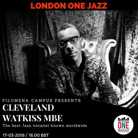 LondonONEJazz 1st anniversary with special guess Cleveland Watkiss MBE