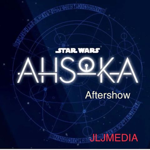 Ahsoka Aftershow Reaction to Episodes 1 and 2