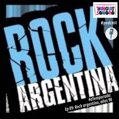 T4-Ep039: Rock argentino, años 90