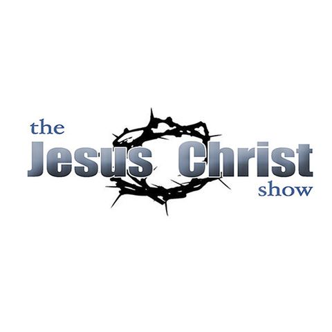 (9/24) The Jesus Christ Show