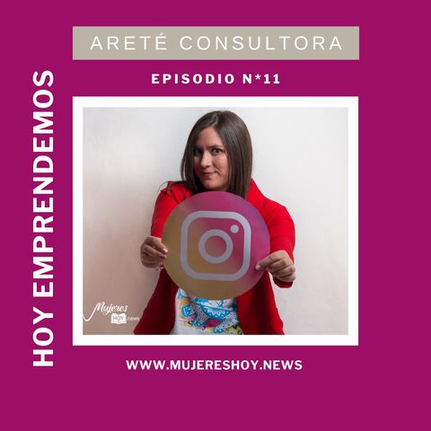 Ep 11: Areté, una consultora mendocina que sueña con expandirse por Latinoamérica
