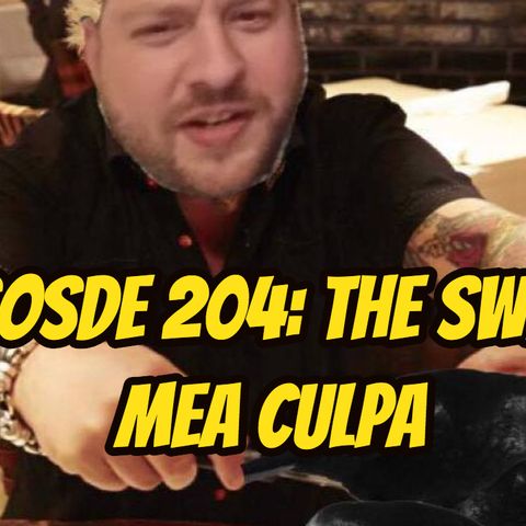 Episode 204 - The Switch Mea Culpa