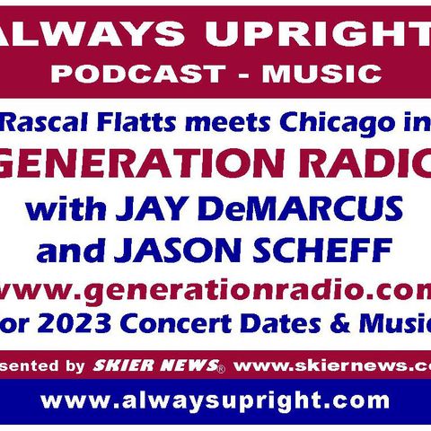 Always Upright 2023 Episode with Jason Scheff formerly of Chicago for 31 years