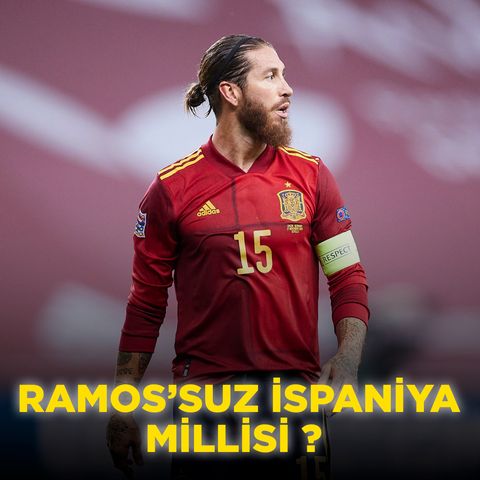 Sergio Ramossuz İspaniya milli komandası nə dərəcədə uğurlu olacaq? | Overtime #5