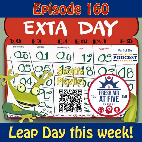 Leap Day this week! - FAAF 160