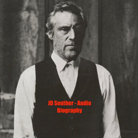 JD Souther - Audio Biography