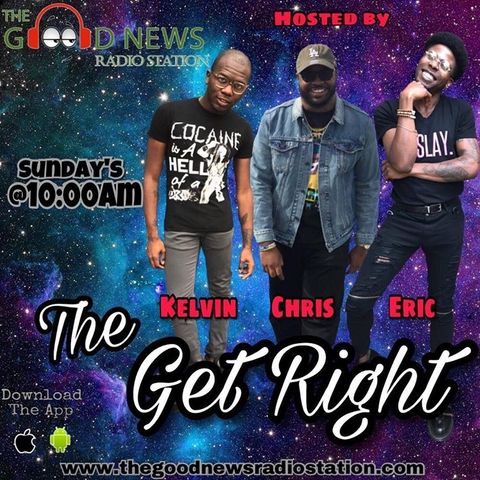 The Get Right Ep. 61