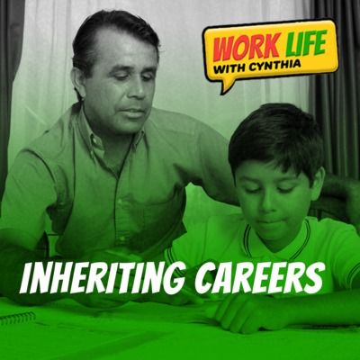 WorkLife - Inheriting Careers