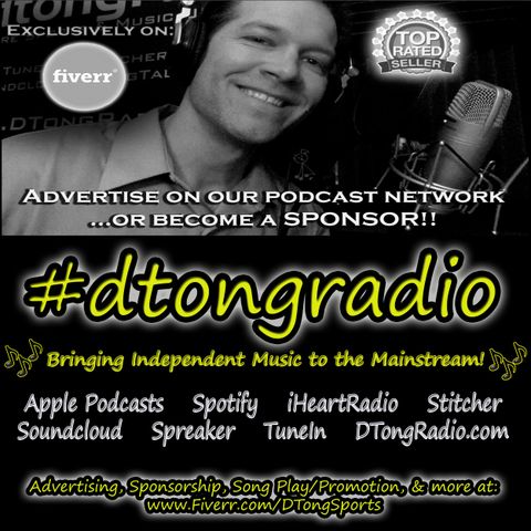 ANOTHER Indie Music Playlist on #dtongradio - Powered by Fiverr.com/DTongSports