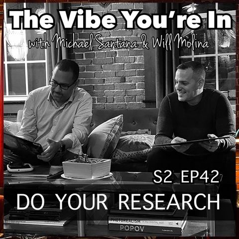 S2E42: Do Your Research