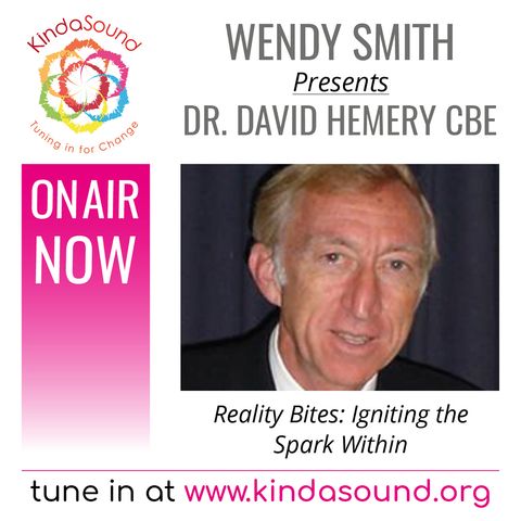 Dr. David Hemery: Igniting the Spark Within (Reality Bites with Wendy Smith)