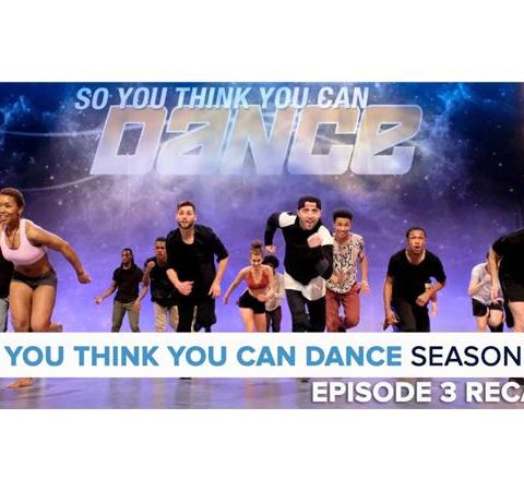 So You Think You Can Dance Season 14 | Episode 3 Recap
