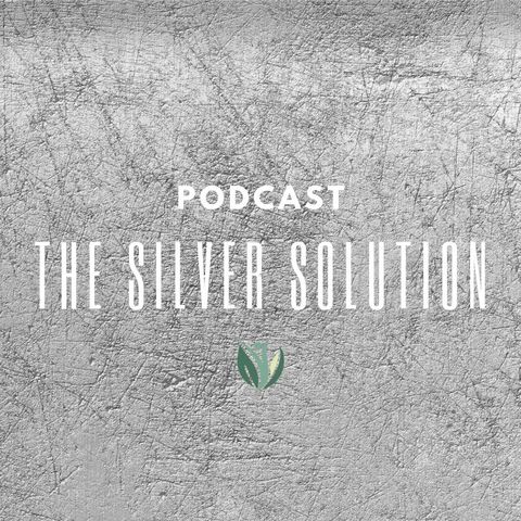 The Silver Solution