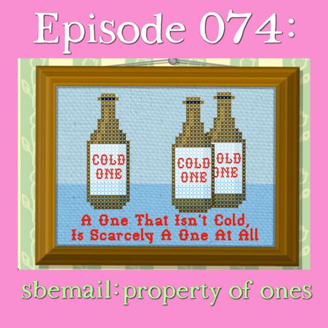 074: sbemail: property of ones