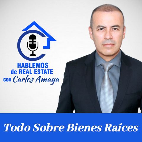 Podcast 9: Cómo ser  un exitoso Profesional de Bienes Raíces, Inversionista y Dueño de Restaurante con Luis Fernández.