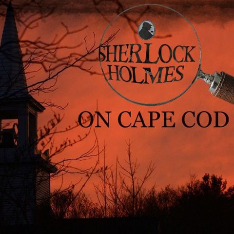 Sherlock Holmes on Cape cod