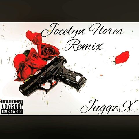 Juggz X Jocelyn Flores remix