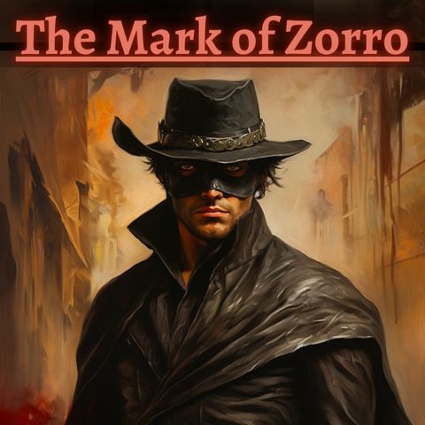 Señor Zorro Pays a Visit