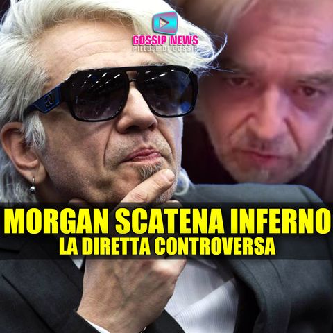 Morgan Scatena il Pandemonio: La Diretta Controversa!