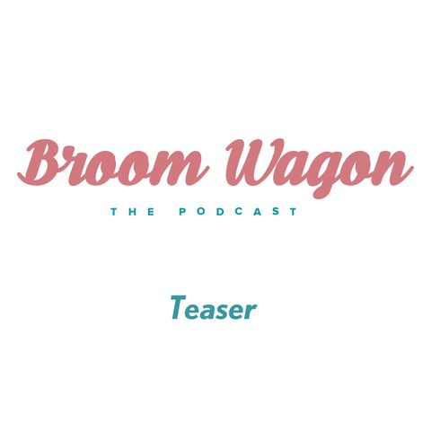 Broom Wagon – Teaser