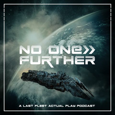 No One Further | Episode Two, Signals