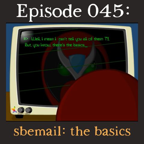 045: sbemail: the basics
