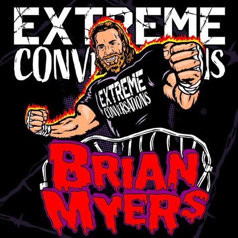 Extreme Conversations w/ Brian Myers (Episode 1 - Heat Wave 2000)