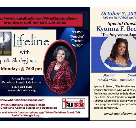 Lifeline with Apostle Shirley Jones: with Special Guest Kyonna  F. Brown