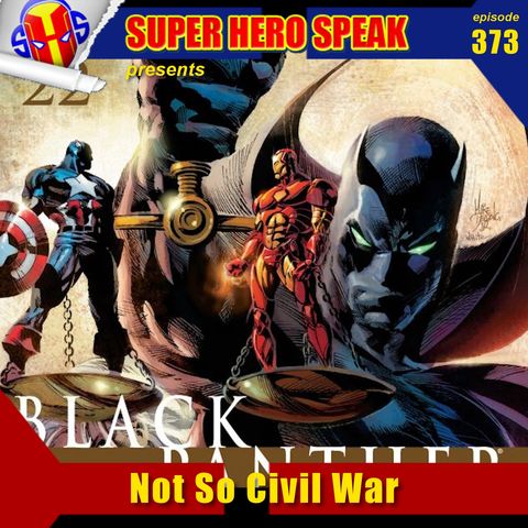 #373: Not So Civil War