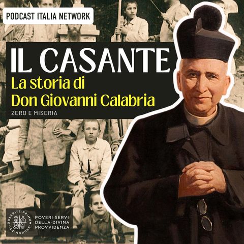 Il Casante, la storia di Don Giovanni Calabria, TRAILER