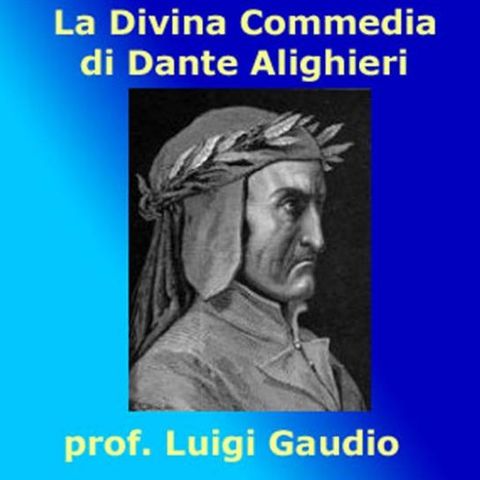 Terzo canto del Paradiso di Dante, vv. 97-130 e canzone Piccarda di Luigi Gaudio