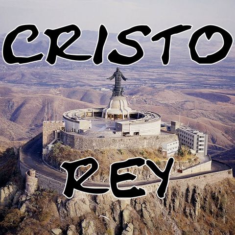 Cristo Rey: Silao Guanajuato
