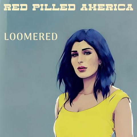 Loomered
