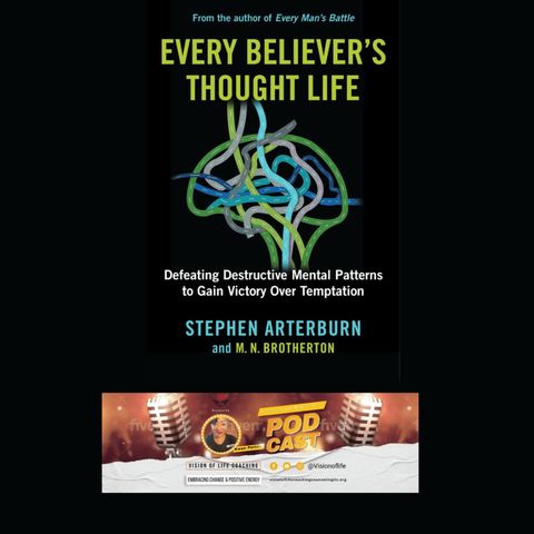 Every Believers Thought Life by Author Stephen Arterburn