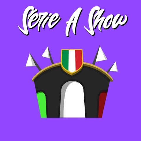 08.09-2021 - Serie A Show - CONSIGLI PER IL FANTACALCIO, I VOTI AL MERCATO DI SERIE A podcast Twitch del 8 Settembre
