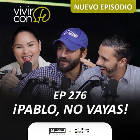 276. "Pablo, no vayas"